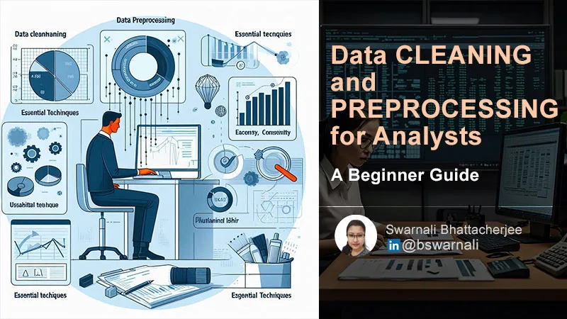 Data Cleaning and Preprocessing for Analysts : Beginner Guide